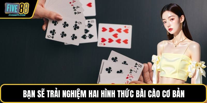 Cách Chơi Bài Cào – Hướng Dẫn Cụ Thể Và Mẹo Thắng Lớn 2 Bạn sẽ trải nghiệm hai hình thức bài cào cơ bản