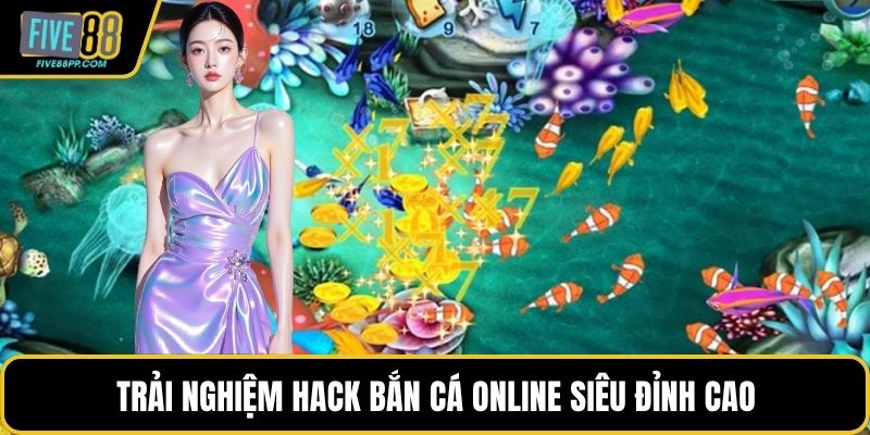 Hack Bắn Cá Online Và Góc Nhìn Thực Tế Người Chơi Cần Biết 1 Trải nghiệm hack bắn cá online siêu đỉnh cao